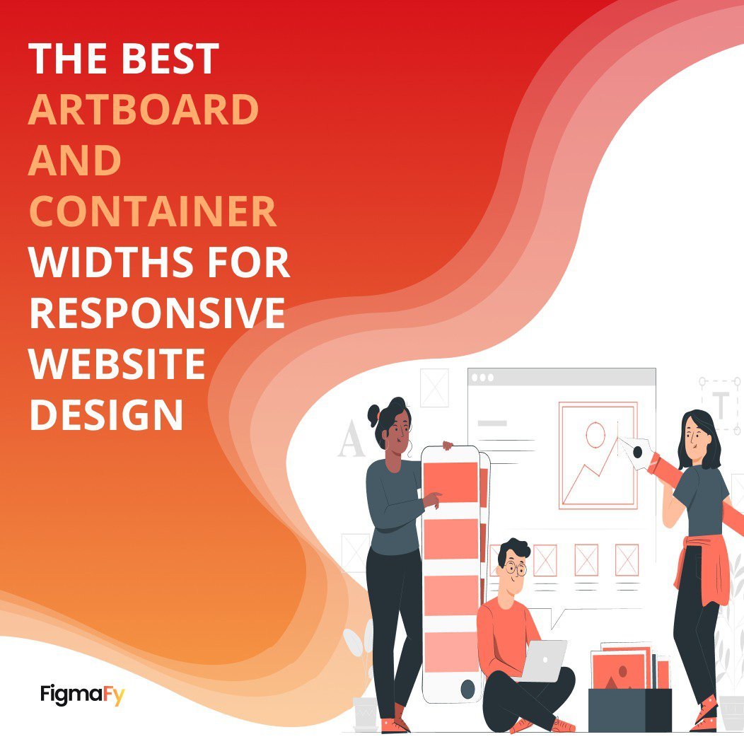 Ultimate guide To choosing artboard and Container widths Ultimate guide To choosing artboard and Container widths